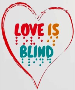 Love Is Blind Colorful Quote Diamond Painting