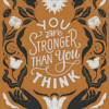 You Are Stronger Than You Think Diamond Painting