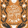 You Are Stronger Than You Think Diamond Painting