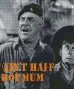 It Ain't Half Hot Mum Diamond Painting