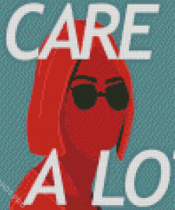 I Care A Lot Poster Diamond Painting