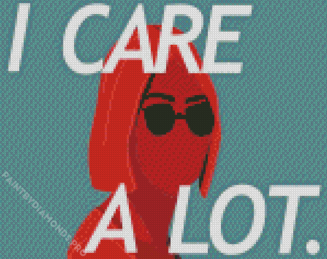 I Care A Lot Poster Diamond Painting